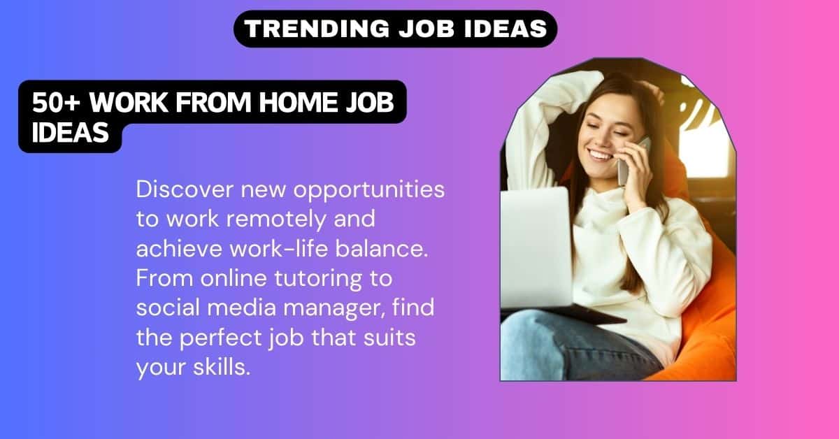 Work From Home 50+ Top Job Ideas (1200 x 628 px)