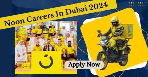 Noon-Careers-In-Dubai-2024.jpg