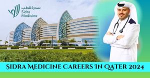 Sidra Medicine Careers In Qatar
