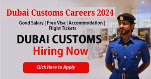 Dubai Customs Careers 2024
