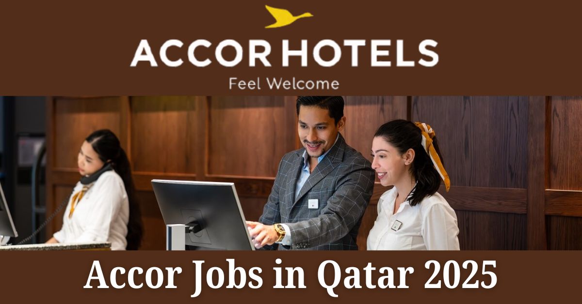 Accor-Jobs-in-Qatar-2025-1.jpg