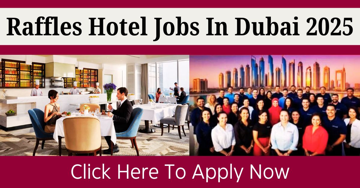 Raffles-Hotel-Jobs-2025.jpg