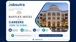 Raffles Hotel Careers 2025 - Jobs in Dubai