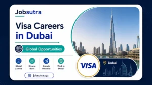 Visa Careers in Dubai 2025 - Global Opportunities