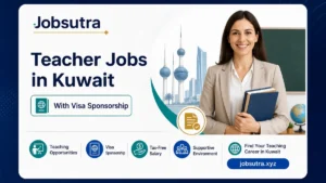 Teacher Jobs in Kuwait 2025 - With Visa Sponsorship