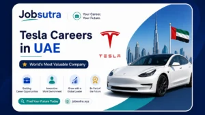 Tesla Careers in UAE 2025 - World’s Most Valuable Company