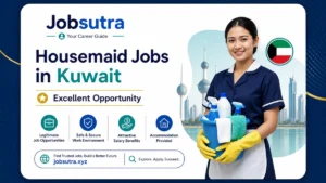 Housemaid Jobs in Kuwait 2025 - Excellent Opportunity
