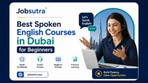 Best Spoken English Courses in Dubai for Beginners (2025 Guide)
