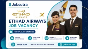 Etihad Airways Job Vacancy 2025 | Multiple Job Openings