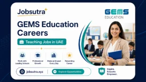 GEMS Education Careers 2025 - Teaching Jobs in UAE