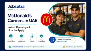 McDonald’s Careers in UAE 2025 – Latest Openings & How to Apply