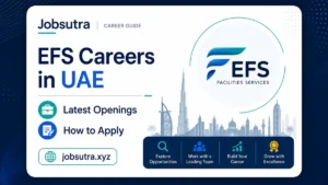 EFS Careers in UAE 2025 – Latest Openings & How to Apply