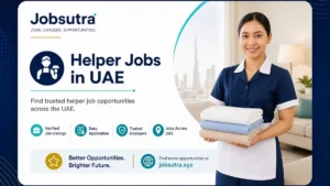 Helper Jobs in UAE 2025