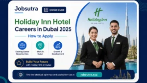 Holiday Inn Hotel Careers in Dubai 2025 - How to Apply