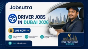 Driver Jobs in Dubai 2026 Job Now