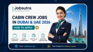Cabin Crew Jobs in Dubai & UAE 2026 – How To Apply