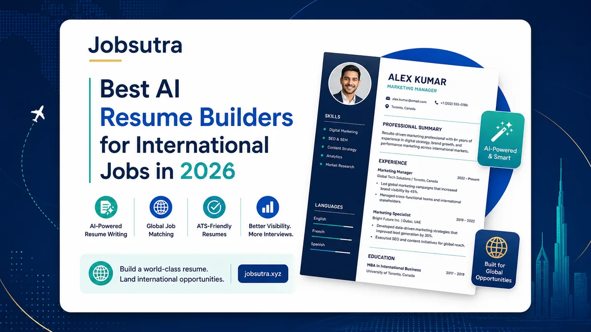 Best AI Resume Builders for International Jobs in 2026 - Jobsutra.Xyz