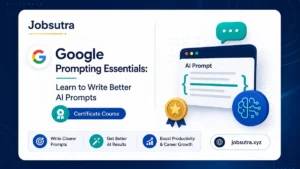 Google Prompting Essentials: Learn to Write Better AI Prompts (Certificate Course)