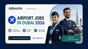 Airport Jobs In Dubai 2026